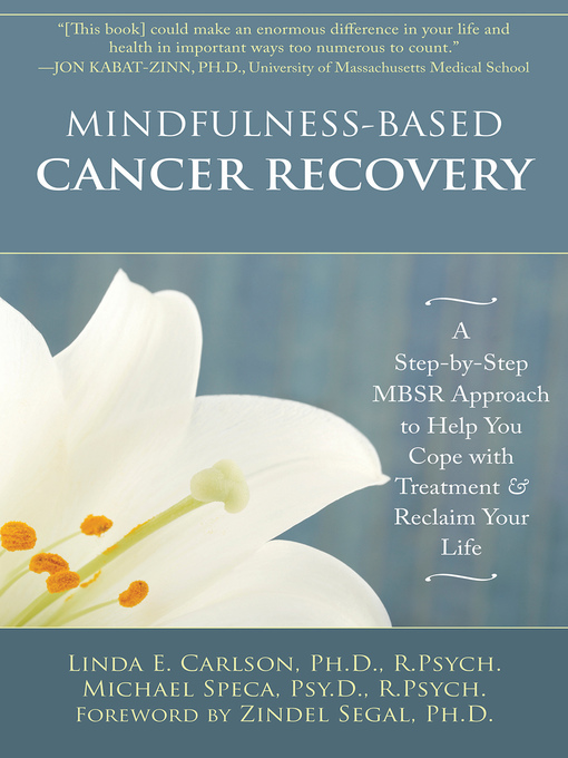 Title details for Mindfulness-Based Cancer Recovery by Linda Carlson - Available